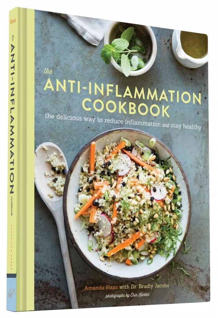 Anti Inflammation Cookbook: The Delicious Way to Reduce Inflammation and Stay Healthy kaina ir informacija | Receptų knygos | pigu.lt