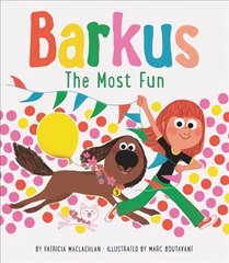 Barkus: The Most Fun: Book 3 цена и информация | Книги для подростков  | pigu.lt