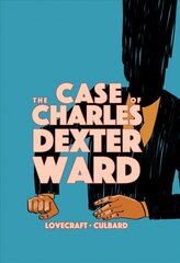 Case of Charles Dexter Ward kaina ir informacija | Fantastinės, mistinės knygos | pigu.lt