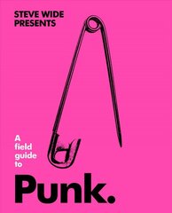 Field Guide to Punk цена и информация | Книги об искусстве | pigu.lt