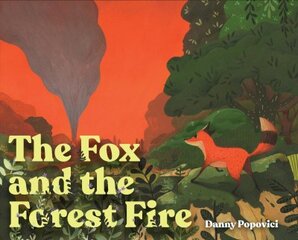 Fox and the Forest Fire цена и информация | Книги для самых маленьких | pigu.lt