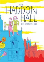 Haddon Hall: When David Invented Bowie kaina ir informacija | Fantastinės, mistinės knygos | pigu.lt