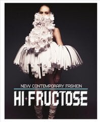 Hi-Fructose: New Contemporary Fashion: Special Fashion цена и информация | Книги об искусстве | pigu.lt