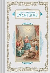 Little Book of Prayers цена и информация | Духовная литература | pigu.lt