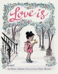 Love Is цена и информация | Книги для малышей | pigu.lt