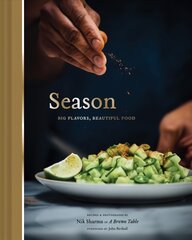 Season: Big Flavors, Beautiful Food: (Indian Cookbook, Books about Indian Seasoning, Beautiful Cookbooks) цена и информация | Книги рецептов | pigu.lt