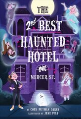 Second-Best Haunted Hotel on Mercer Street kaina ir informacija | Knygos paaugliams ir jaunimui | pigu.lt