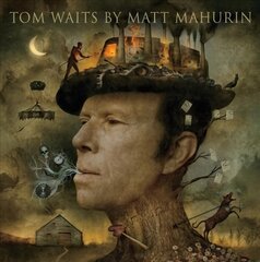 Tom Waits by Matt Mahurin цена и информация | Книги по фотографии | pigu.lt