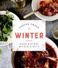 Winter: Warm Recipes for Cold Nights kaina ir informacija | Receptų knygos | pigu.lt