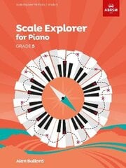 Scale Explorer for Piano, Grade 5 kaina ir informacija | Knygos apie meną | pigu.lt