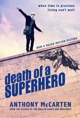 Death of a Superhero 3rd цена и информация | Fantastinės, mistinės knygos | pigu.lt