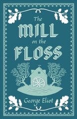 Mill on the Floss цена и информация | Fantastinės, mistinės knygos | pigu.lt