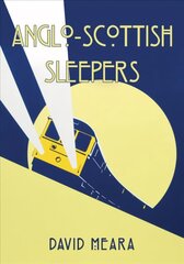 Anglo-Scottish Sleepers kaina ir informacija | Kelionių vadovai, aprašymai | pigu.lt