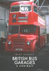 British Bus Garages: A Portrait цена и информация | Путеводители, путешествия | pigu.lt
