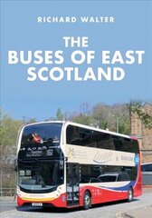 Buses of East Scotland цена и информация | Путеводители, путешествия | pigu.lt