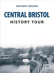 Central Bristol History Tour цена и информация | Книги о питании и здоровом образе жизни | pigu.lt