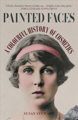 Painted Faces: A Colourful History of Cosmetics kaina ir informacija | Istorinės knygos | pigu.lt