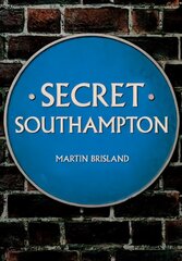 Secret Southampton kaina ir informacija | Knygos apie sveiką gyvenseną ir mitybą | pigu.lt