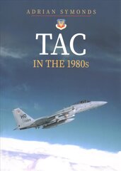 TAC in the 1980s kaina ir informacija | Socialinių mokslų knygos | pigu.lt