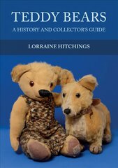 Teddy Bears: A History and Collector's Guide kaina ir informacija | Knygos apie meną | pigu.lt