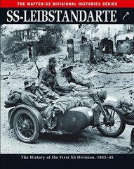 Ss: Leibstandarte: The History of the First Ss Division 1933-45 kaina ir informacija | Istorinės knygos | pigu.lt