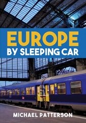 Europe by Sleeping Car цена и информация | Путеводители, путешествия | pigu.lt
