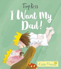 I Want My Dad! цена и информация | Книги для малышей | pigu.lt