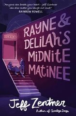 Rayne and Delilah's Midnite Matinee kaina ir informacija | Knygos paaugliams ir jaunimui | pigu.lt