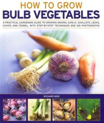 Growing Bulb Vegetables kaina ir informacija | Knygos apie sodininkystę | pigu.lt