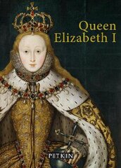 Queen Elizabeth I Second Edition цена и информация | Биографии, автобиогафии, мемуары | pigu.lt
