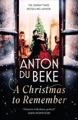 Christmas to Remember: The festive feel-good romance from the Sunday Times bestselling author,   Anton Du Beke цена и информация | Fantastinės, mistinės knygos | pigu.lt