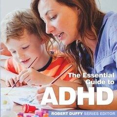 ADHD: The Essential Guide kaina ir informacija | Saviugdos knygos | pigu.lt