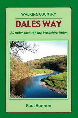 Dales Way: 80 Miles Through the Yorkshire Dales 2012 6th edition kaina ir informacija | Kelionių vadovai, aprašymai | pigu.lt