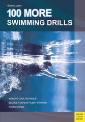 100 More Swimming Drills kaina ir informacija | Knygos apie sveiką gyvenseną ir mitybą | pigu.lt