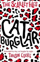 Scarlet Files: Cat Burglar kaina ir informacija | Knygos paaugliams ir jaunimui | pigu.lt