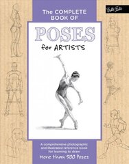 Complete Book of Poses for Artists: A comprehensive photographic and illustrated reference book for learning to draw more than 500 poses цена и информация | Книги об искусстве | pigu.lt