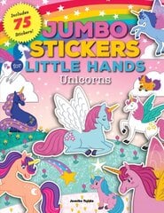 Jumbo Stickers for Little Hands: Unicorns kaina ir informacija | Knygos mažiesiems | pigu.lt