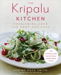 Kripalu Kitchen: Nourishing Food for Body and Soul цена и информация | Книги рецептов | pigu.lt