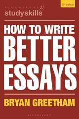 How to Write Better Essays 5th edition цена и информация | Книги по социальным наукам | pigu.lt