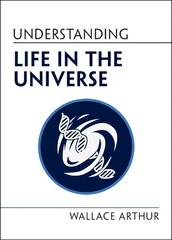 Understanding Life in the Universe цена и информация | Книги по экономике | pigu.lt