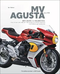 MV AGUSTA Since 1945: BIRTH, DEATH AND RESURRECTION: THE STORY OF ONE OF THE WORLD'S MOST FAMOUS MOTORCYCLE MARQUES цена и информация | Путеводители, путешествия | pigu.lt