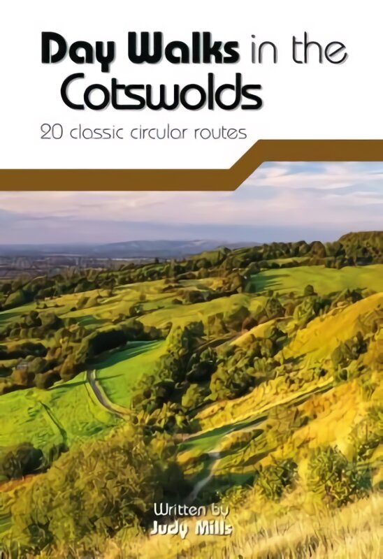 Day Walks in the Cotswolds: 20 classic circular routes цена и информация | Kelionių vadovai, aprašymai | pigu.lt