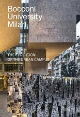 Bocconi University in Milan: A Story in Images цена и информация | Книги об архитектуре | pigu.lt