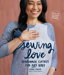 Sewing Love: Handmade Clothes for Any Body цена и информация | Самоучители | pigu.lt