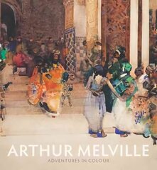 Arthur Melville цена и информация | Книги об искусстве | pigu.lt