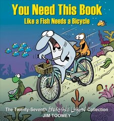 You need this book like a fish needs a bicycle kaina ir informacija | Fantastinės, mistinės knygos | pigu.lt