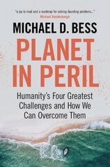 Planet in peril: humanity's four greatest challenges and how we can overcome them kaina ir informacija | Ekonomikos knygos | pigu.lt