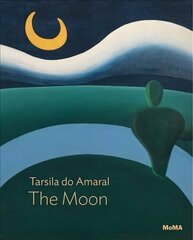 Tarsila do Amaral: The Moon цена и информация | Книги об искусстве | pigu.lt