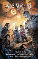 Critical Role: Vox Machina Origins Volume Iii цена и информация | Фантастика, фэнтези | pigu.lt