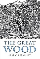 Great Wood: The Ancient Forest of Caledon цена и информация | Книги о питании и здоровом образе жизни | pigu.lt